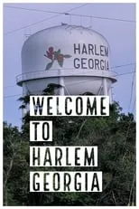 Póster de la película Welcome to Harlem, Georgia