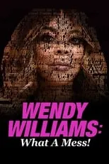 Poster de la película Wendy Williams: What a Mess! - Películas hoy en TV