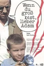 Póster de la película Wenn du groß bist, lieber Adam