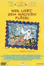 Póster de la película Wer liebt, dem wachsen Flügel...