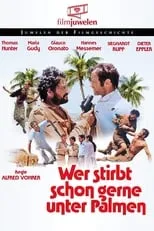 Película Wer stirbt schon gerne unter Palmen