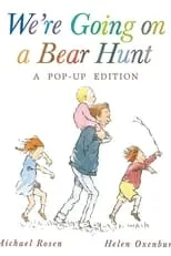 Kevin Whately es Narrator en We're Going on a Bear Hunt