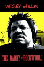 Película Wesley Willis: The Daddy of Rock 'n' Roll