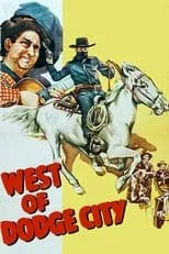 Póster de la película West of Dodge City