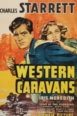 Iris Meredith es Joyce Thompson en Western Caravans