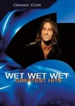 Marti Pellow interpreta a Self en Wet Wet Wet: Greatest Hits