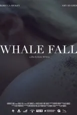 Amy Hughes es  en Whale Fall