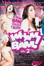 Amber Rayne interpreta a  en Wham Bam! 2