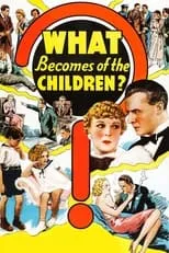 Glen Boles interpreta a Fred Worthington en What Becomes of the Children?