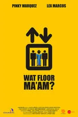 Película What Floor Ma'am