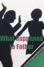 Florence Fair es Betty Bradberry (as Flobelle Fairbanks) en What Happened To Father