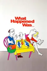 Póster de la película What Happened Was...