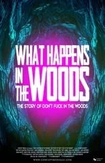 Póster de la película What Happens In The Woods