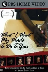 Película What I Want My Words to Do to You: Voices from Inside a Women's Maximum Security Prison