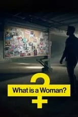 Poster de la película What is a Woman? - Películas hoy en TV