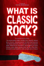 Poster de la película What is Classic Rock? - Películas hoy en TV