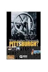 Rick Sebak es Narrator en What Makes Pittsburgh Pittsburgh?