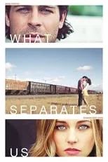 Póster de la película What Separates Us