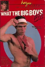 Película What the Big Boys Eat