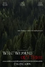 Zachary Loewen es  en What We Found Out There