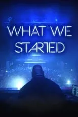 Poster de What We Started