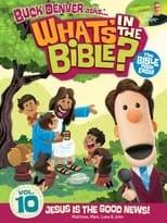 Portada de What's in the Bible? Volume 10: Jesus is the Good News!