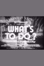 Portada de What's to Do?