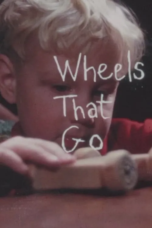 Póster de la película Wheels That Go