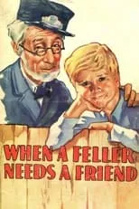 Portada de When a Feller Needs a Friend