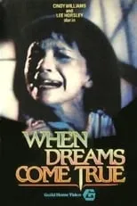 Película When Dreams Come True