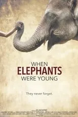 Poster de la película When Elephants Were Young - Películas hoy en TV