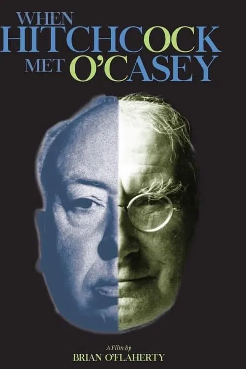 Poster de la película When Hitchcock Met O'Casey - Películas hoy en TV