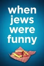 Póster de la película When Jews Were Funny