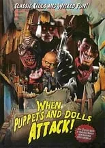 Poster de When Puppets and Dolls Attack!