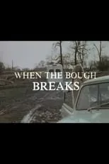 Película When the Bough Breaks