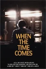 Portada de When the Time Comes