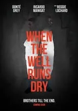 DeShawn White es Keisha en When the Well Runs Dry