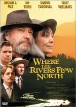 Françoise Blanchard en la película Where the Rivers Flow North