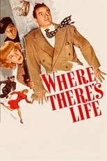 Póster de la película Where There's Life