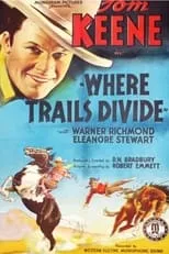 Lorraine Randall es Bess Lane en Where Trails Divide