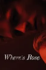 Póster de la película Where’s Rose