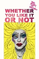 Michael Schmidt es Self en Whether You Like It or Not: The Story of Hedwig