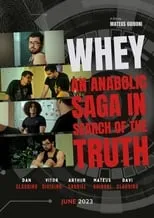 Película Whey: Uma Saga Anabólica em Busca da Verdade