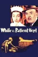 Poster de la película While the Patient Slept - Películas hoy en TV