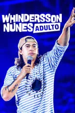 Whindersson Nunes interpreta a Himself en Whindersson Nunes: Adulto