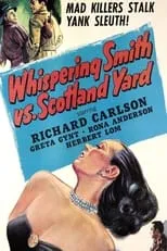 Rona Anderson es Anne Carter en Whispering Smith Hits London