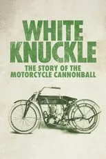 Bill Nugent es  en White Knuckle: The Story of the Motorcycle Cannonball