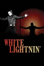 Poster de la película White Lightnin' - Películas hoy en TV