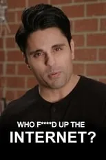 Ray William Johnson interpreta a Himself en Who F****d Up the Internet?!