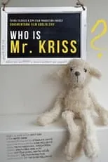 Película Who is Mr. Kriss?